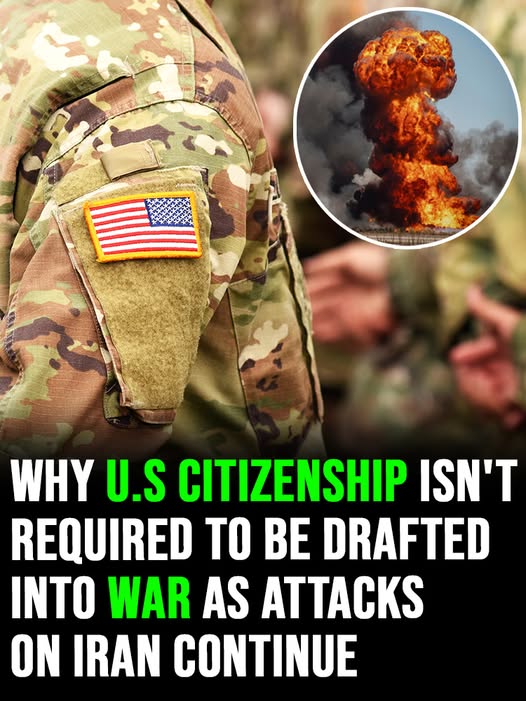Why U.S citizenship isn’t required to be drafted into war as attacks on Iran continue