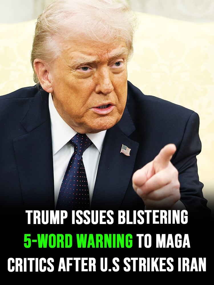 Donald Trump fires back at MAGA critics after Iran strikes