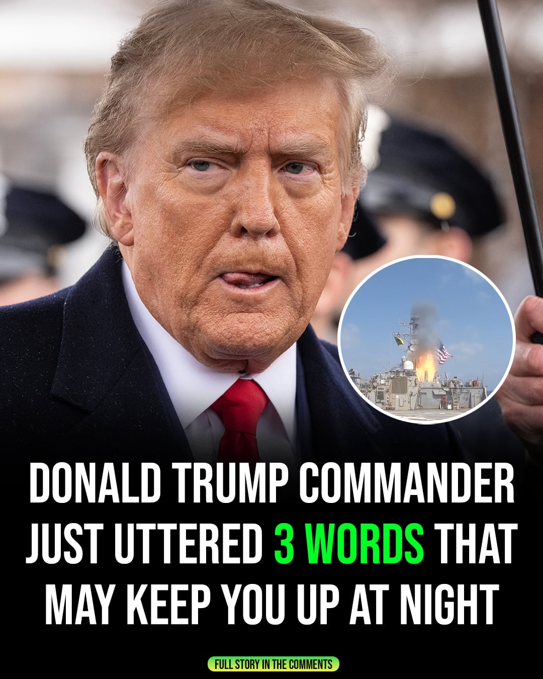 Donald Trump commander has just shared 3 words that may keep you up at night